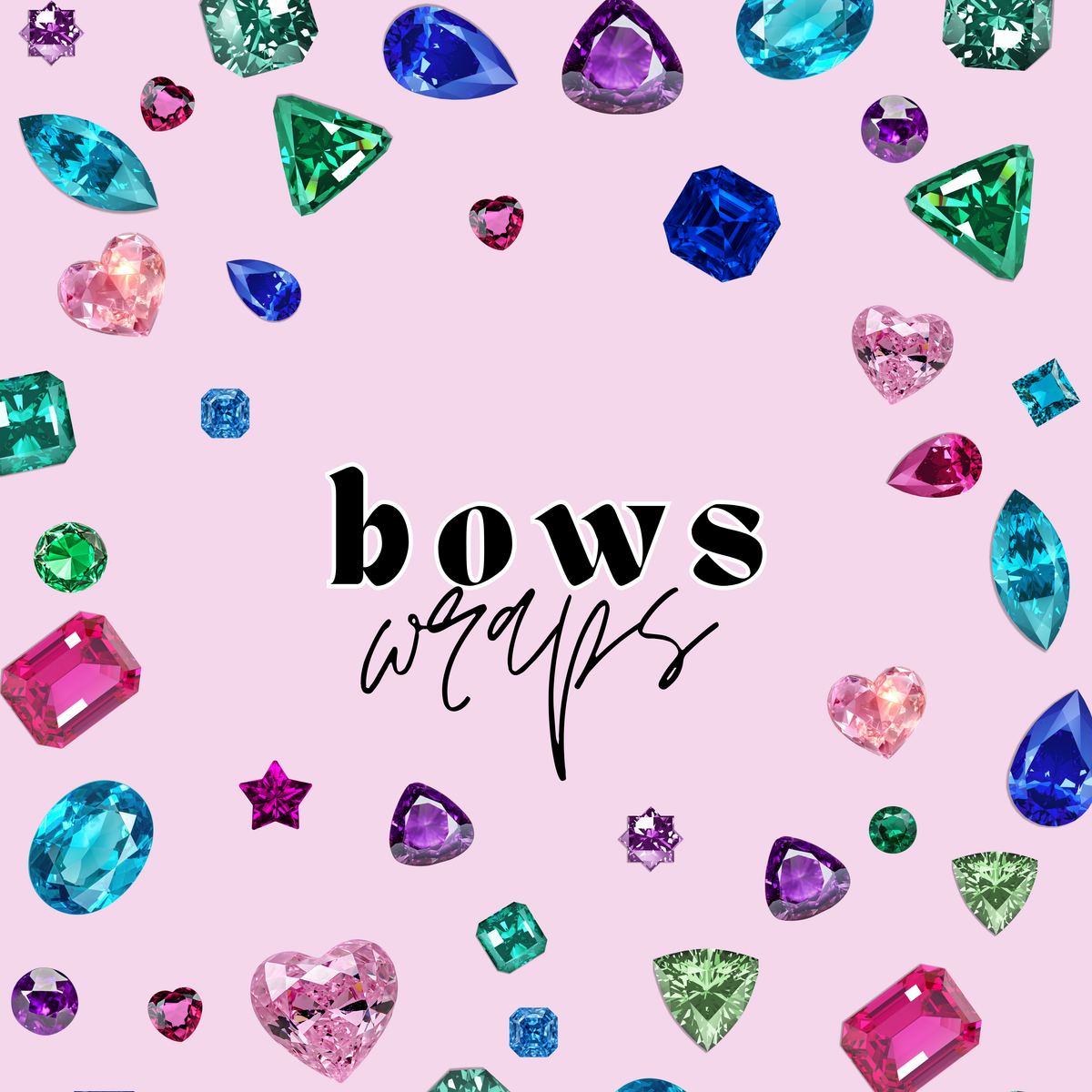 BOWS WRAPS