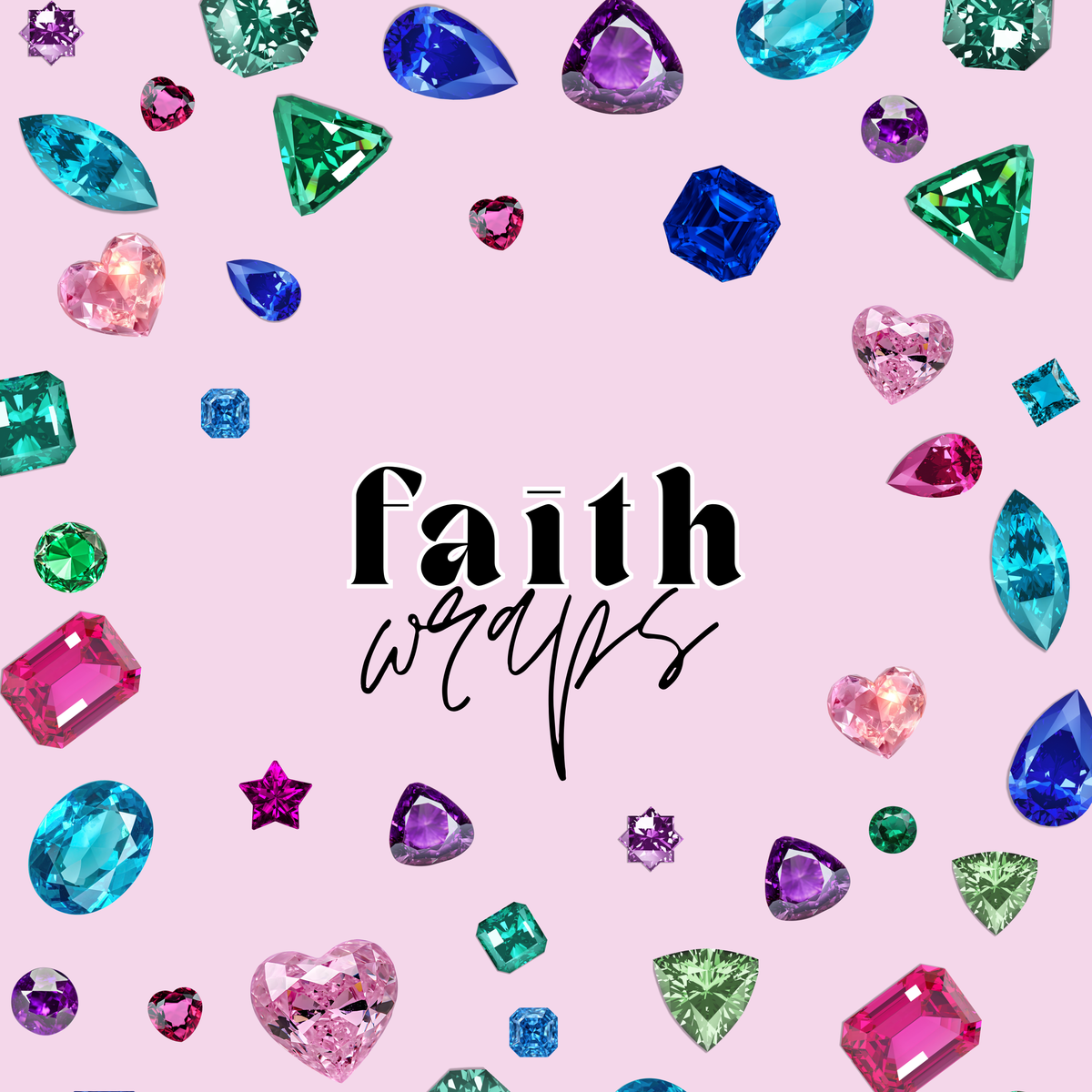 FAITH WRAPS
